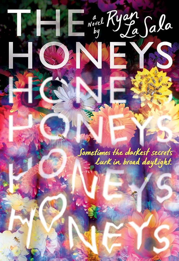  The Honeys by Ryan La Sala